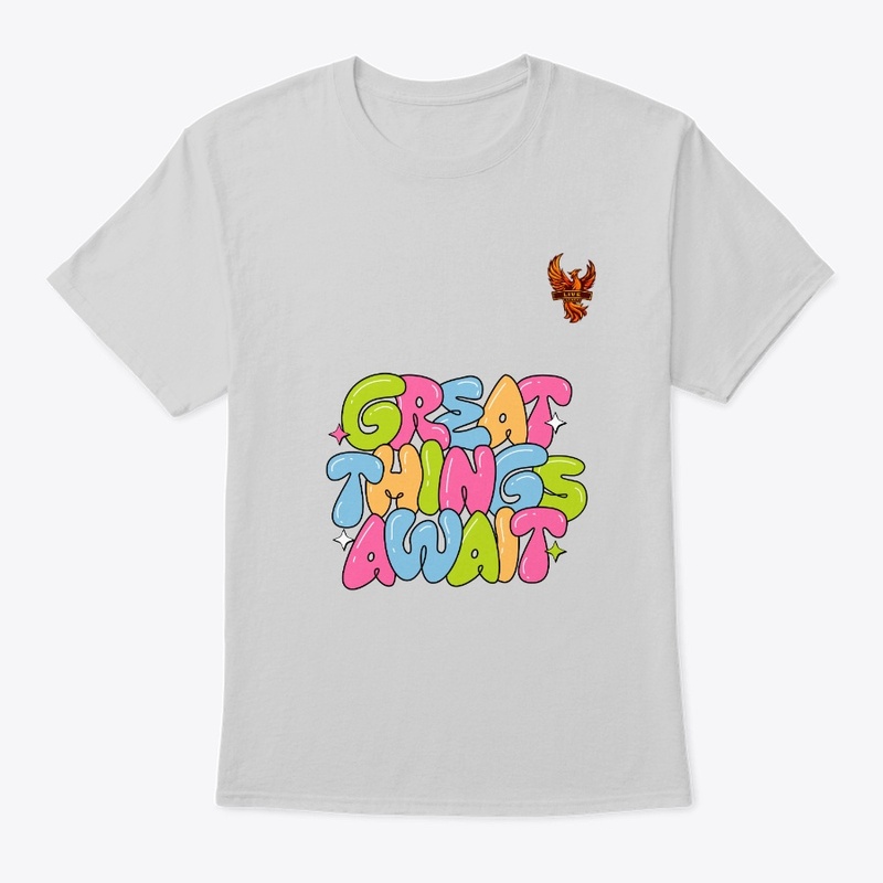 Great Things await