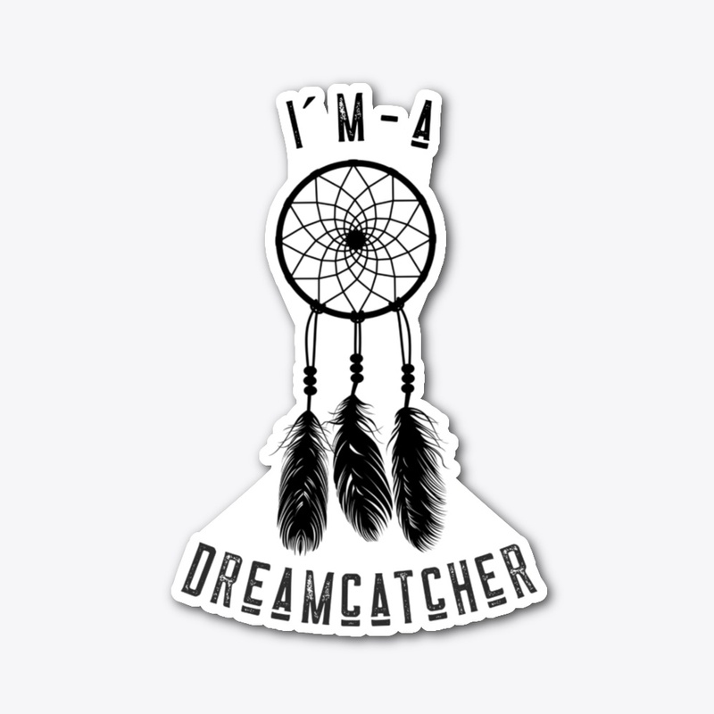 I´m a Dreamcatcher