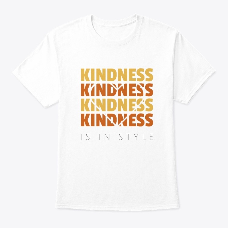 Kindness Is In Style