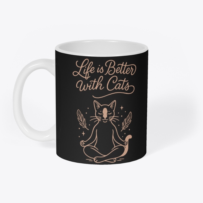 Life Is Better With Cats Meditating 