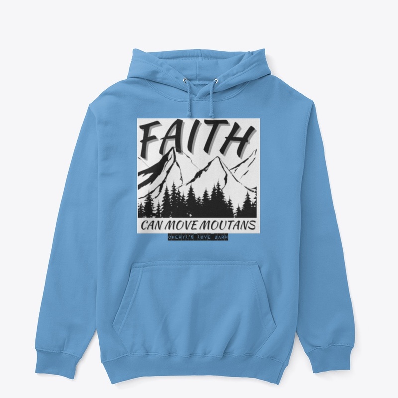 Faith Can Move Moutians 
