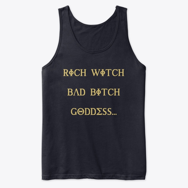 Rich Witch-Bad B*tch-Goddess