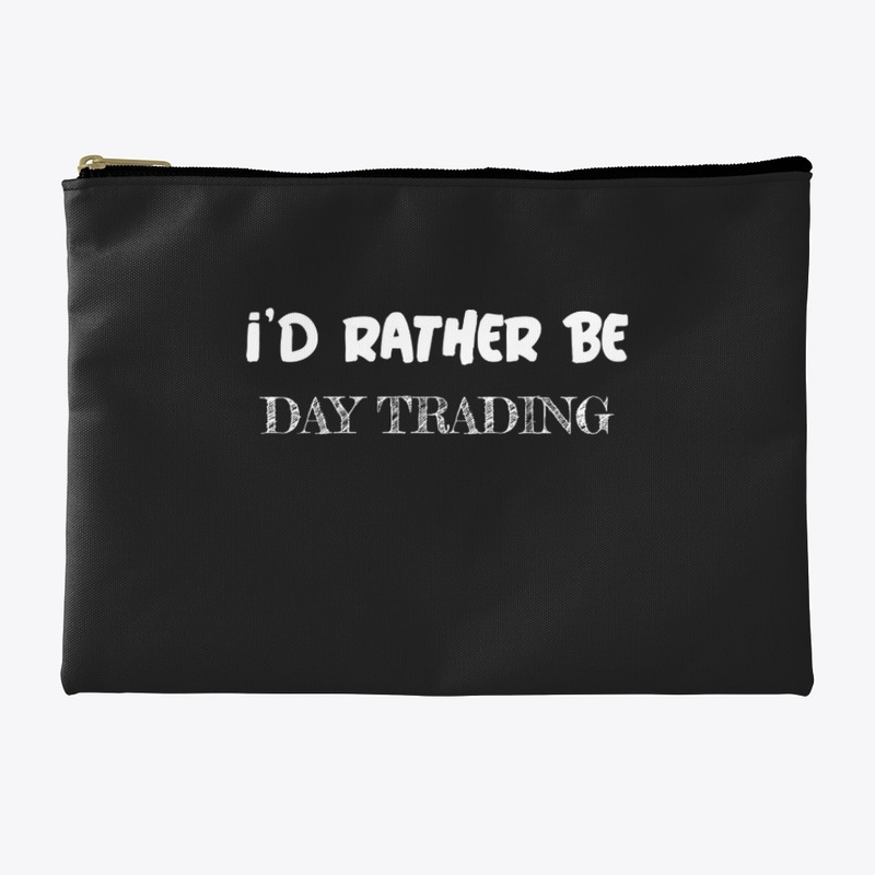 I'd Rather Be Day Trading-Stock Brokers 