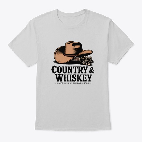 Country & Whiskey  Light Steel T-Shirt Front