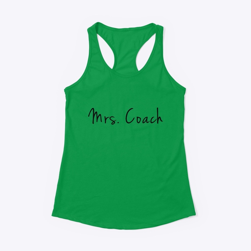 "Mrs. Coach" - Tank