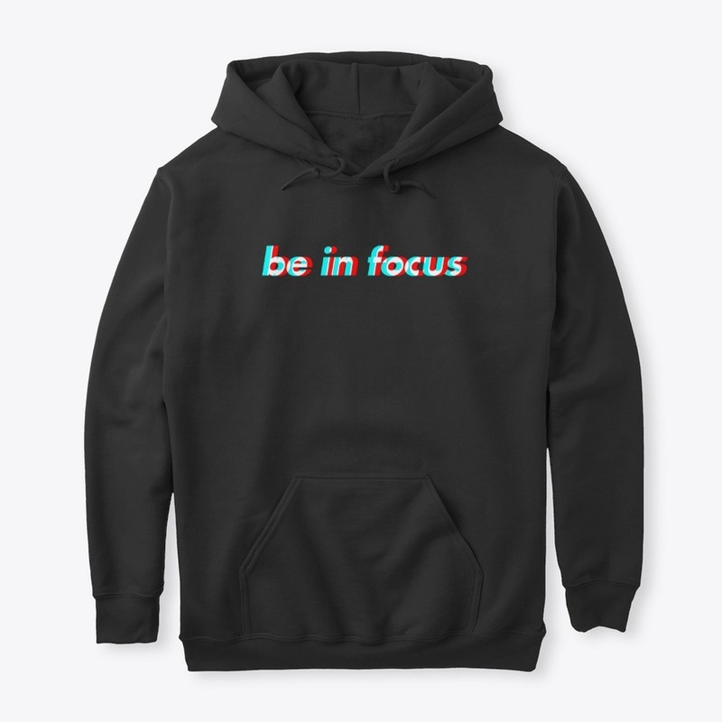 be in focus