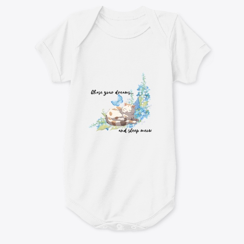 Chase Your Dreams and Sleep Meow