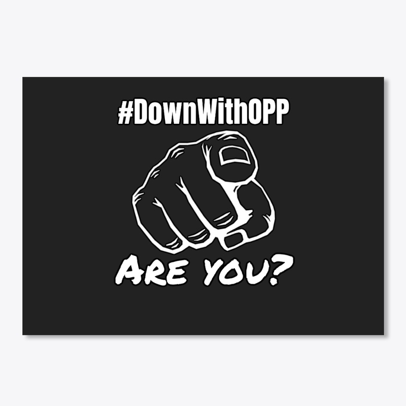 Down with OPP