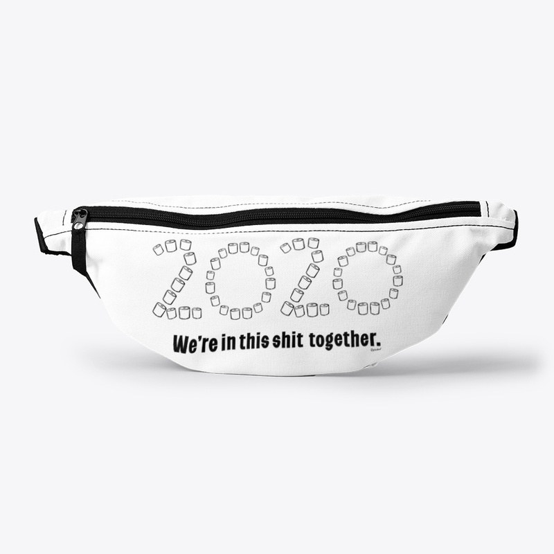 2020 Toilet Paper We're in this Together