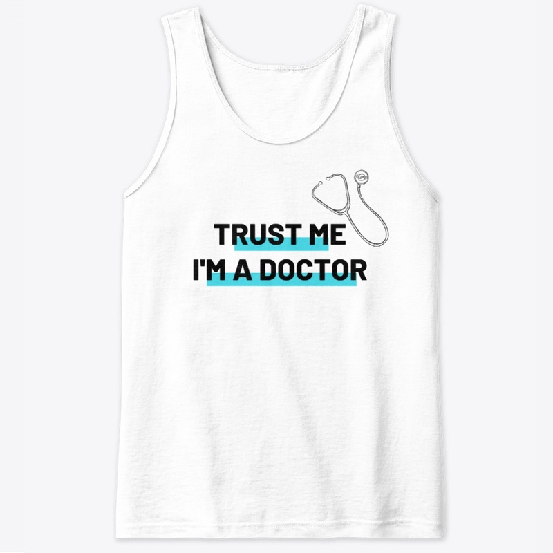 Trust Me I'm A Doctor