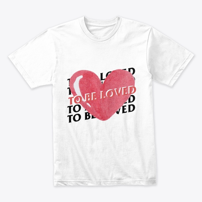 To Be Loved 