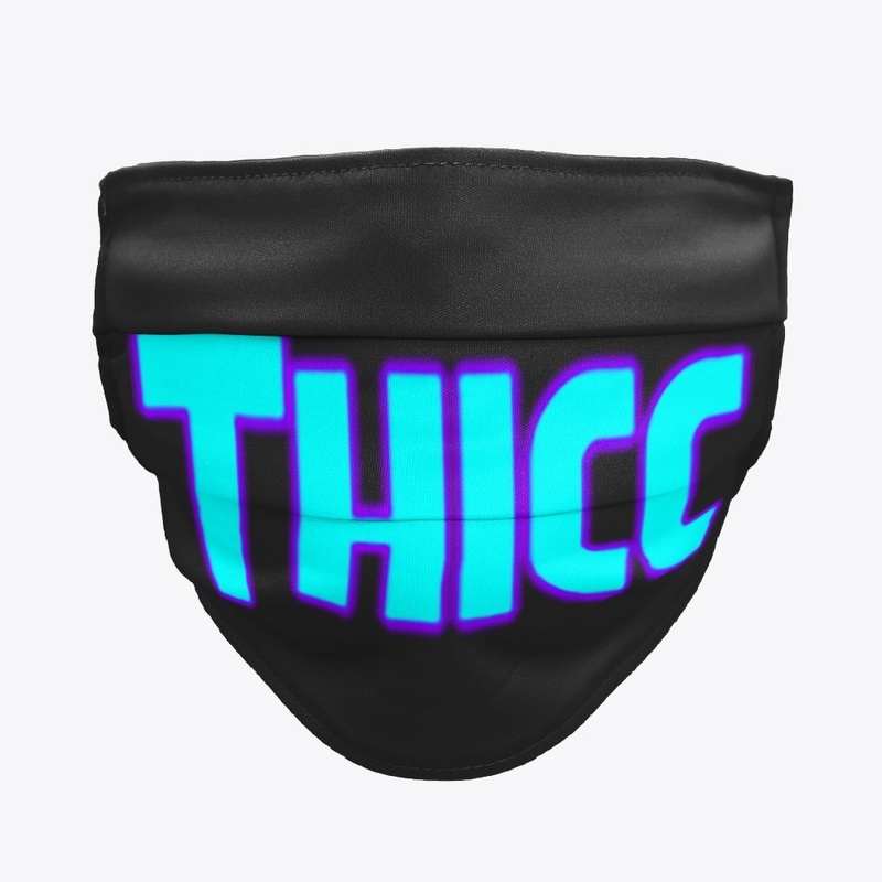 Thicc Thicc