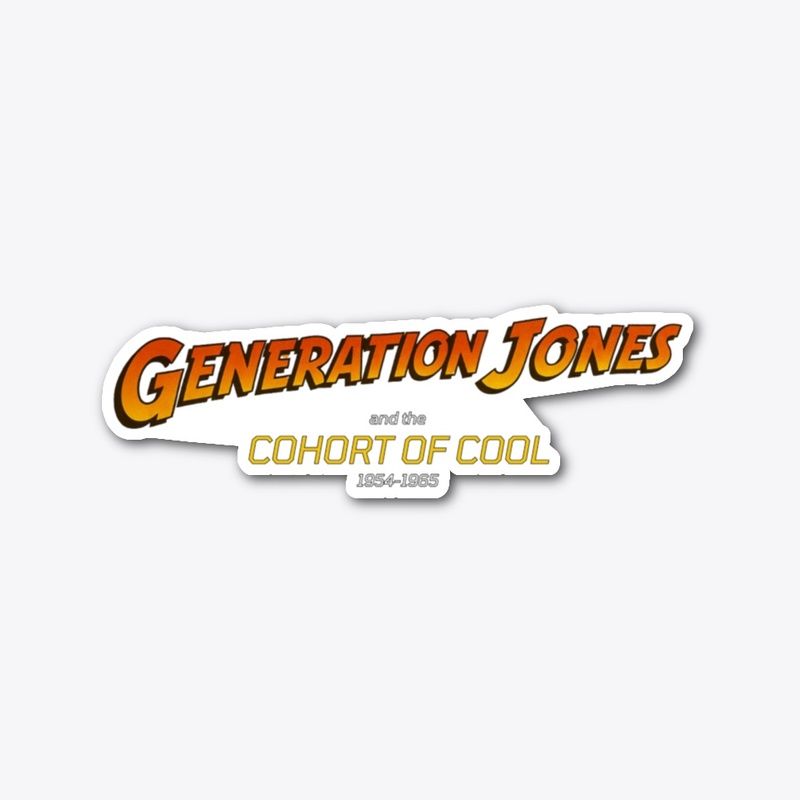 Generation Jones and the Cohort of Cool