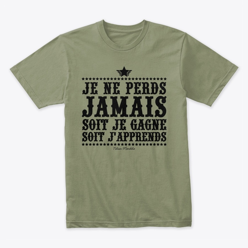 Je ne perds jamais