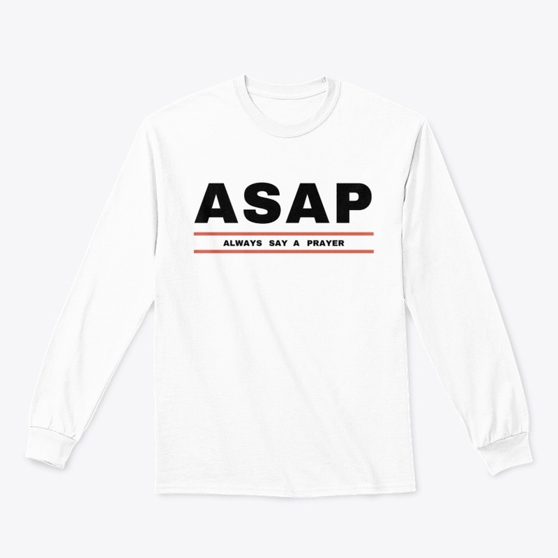 ASAP - Always pray