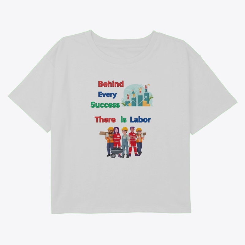 Behind the success there is labor