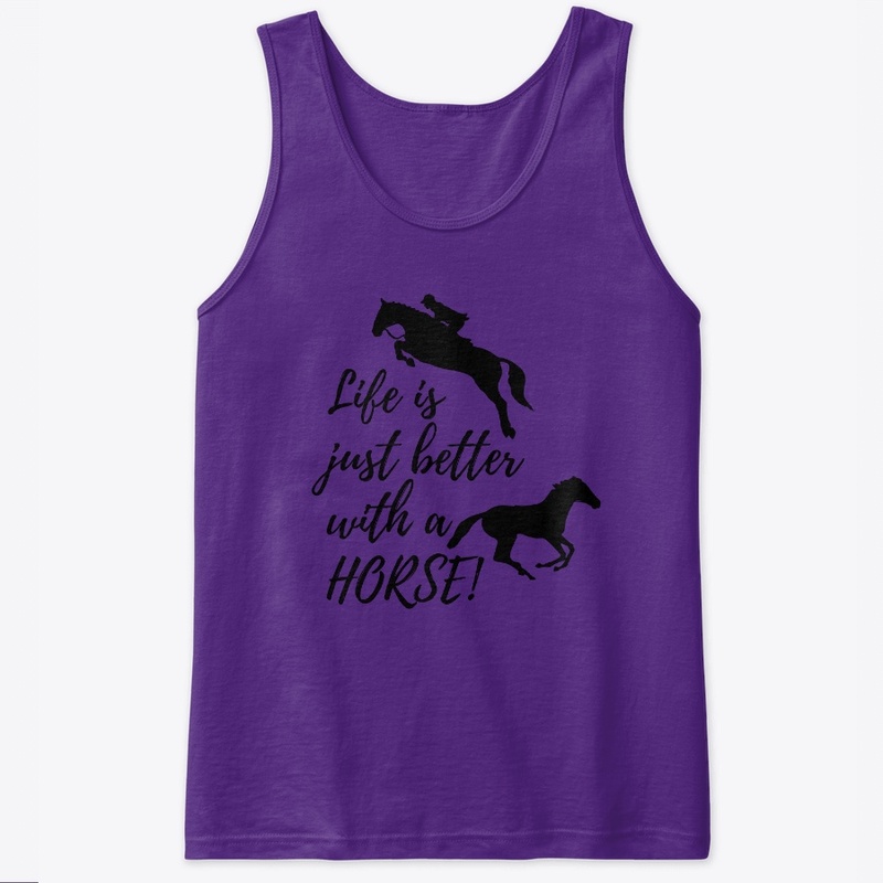 Life is Just Better with a Horse