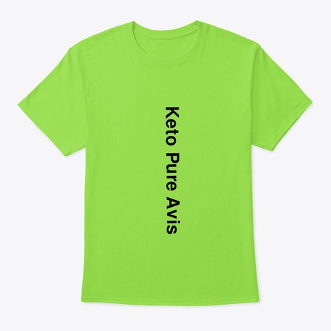 Keto Pure Avis, Benfits And Scam! Lime T-Shirt Front