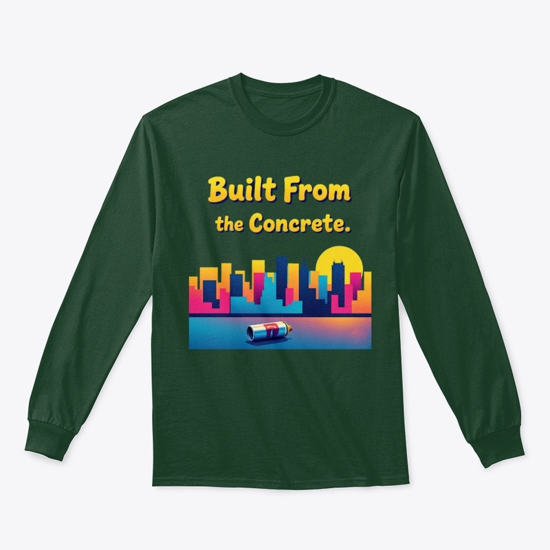 Built From the Concrete –Urban Grind Tee