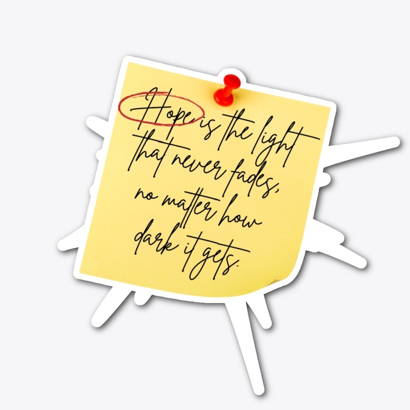 Hope Is the Light – Stay Bright
