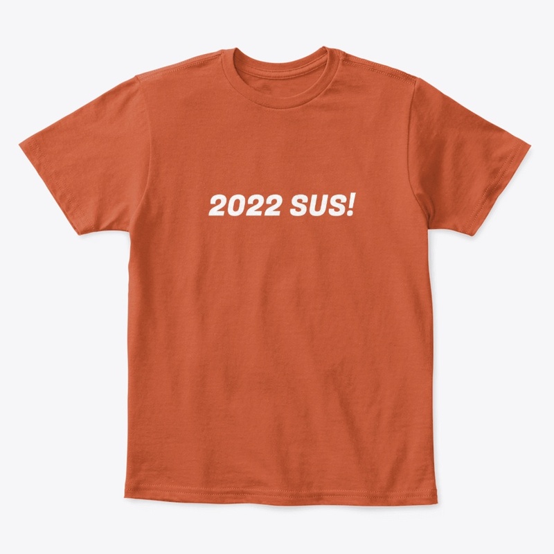 2022 SUS!