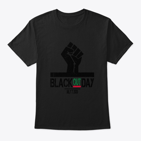 Black Out Day 2020 July 7 Th 2020 Xrpkx Black T-Shirt Front