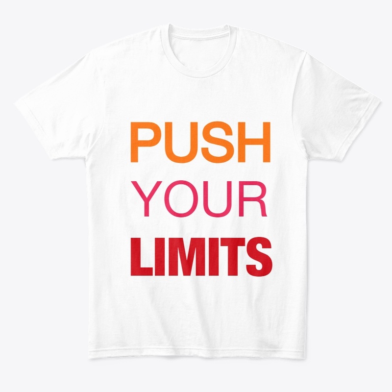 PUSH YOUR LIMITS 