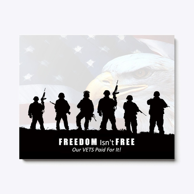 FREEDOM Isn't FREE Canvas Print