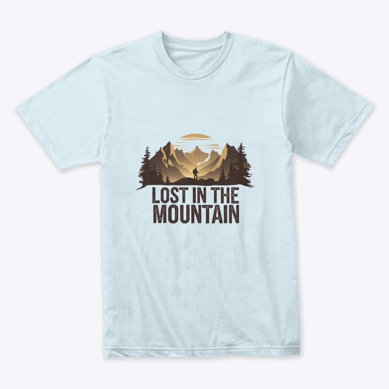 Lost in Mountain T-Shirt high quality