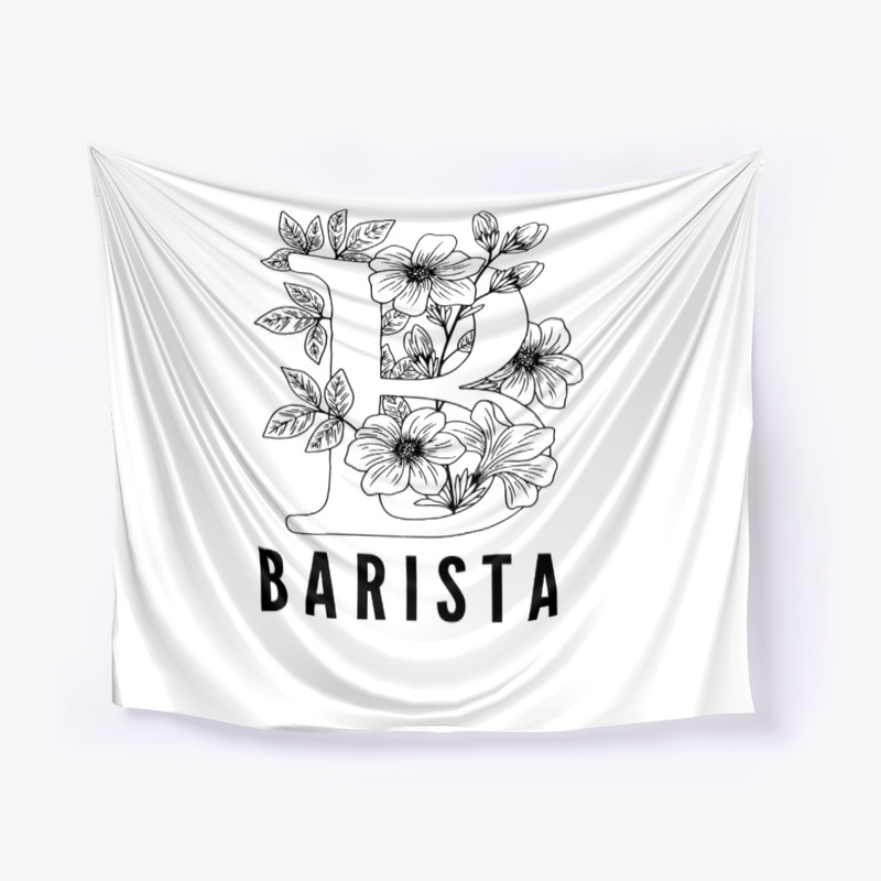 B is for Barista
