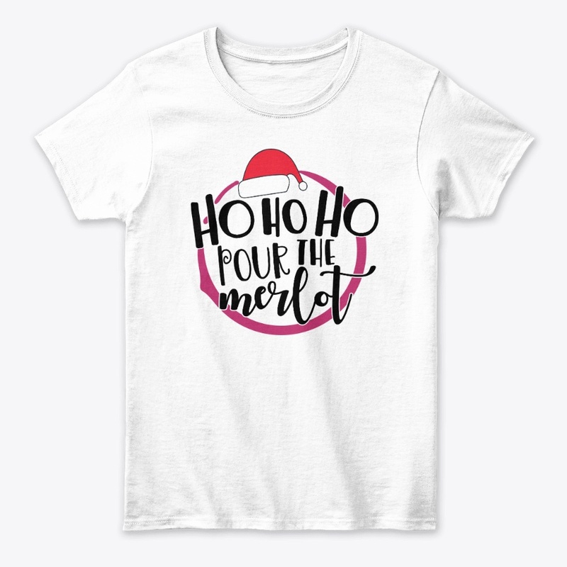 Ho Ho Ho, pour the Merlot