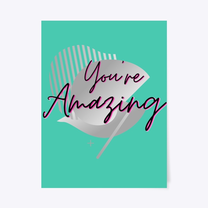 You're amazing
