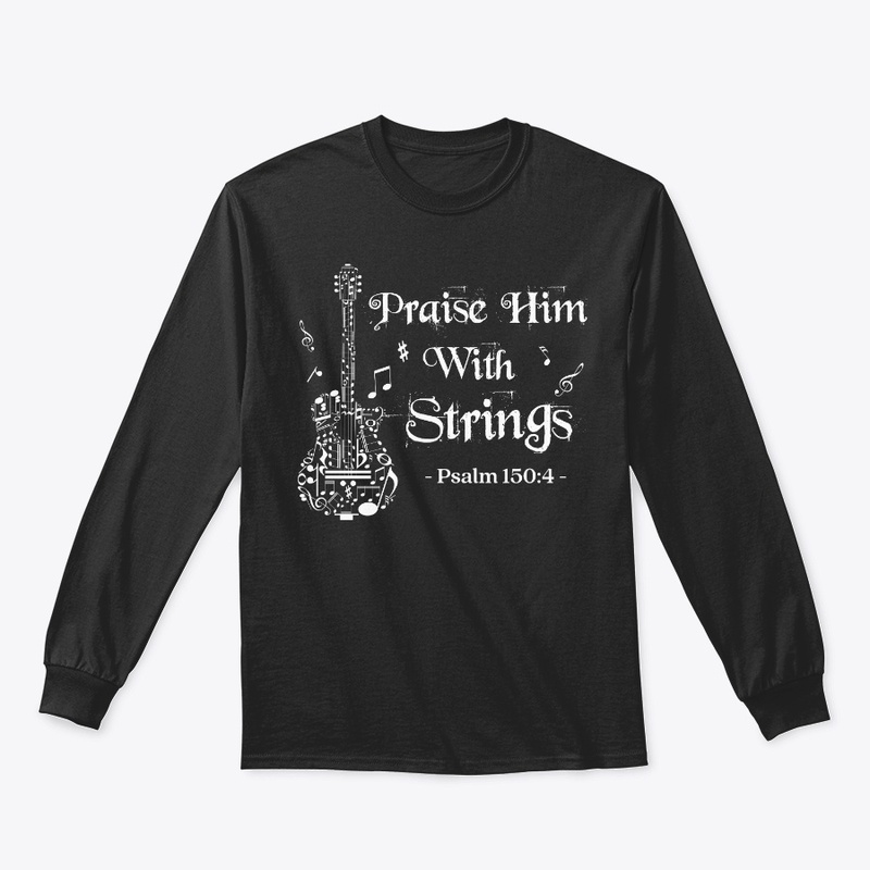 Christian Guitar Lover Gift Praise Him