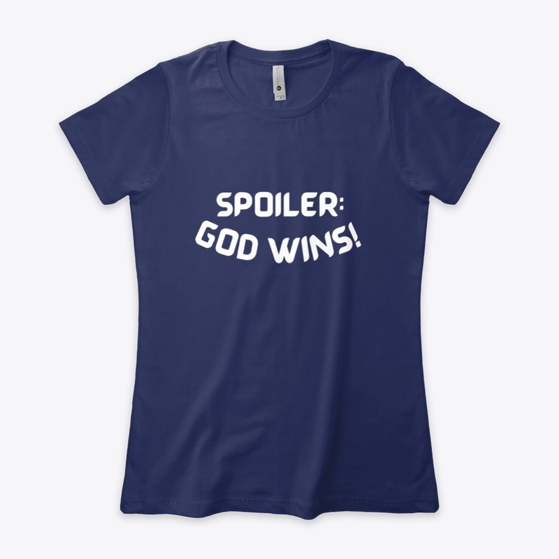 Spoiler: God Wins