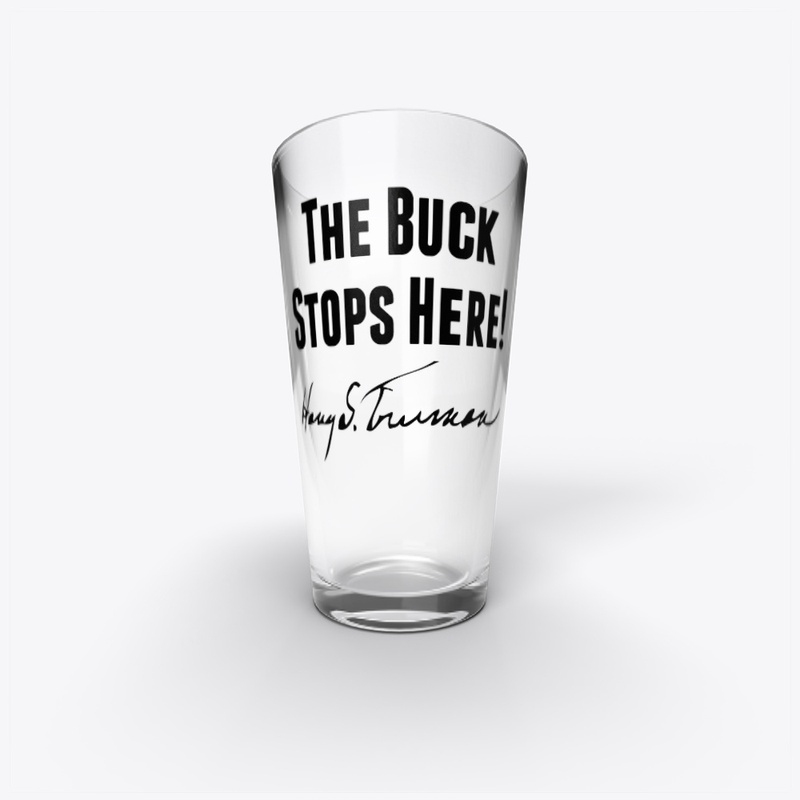 The Buck Stops Here!