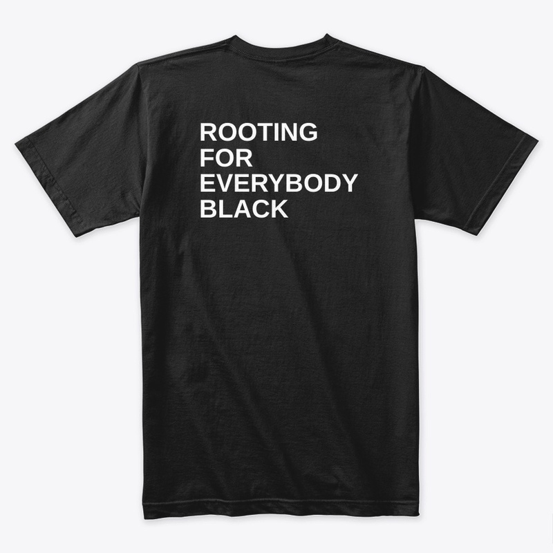 EVERYBODY BLACK
