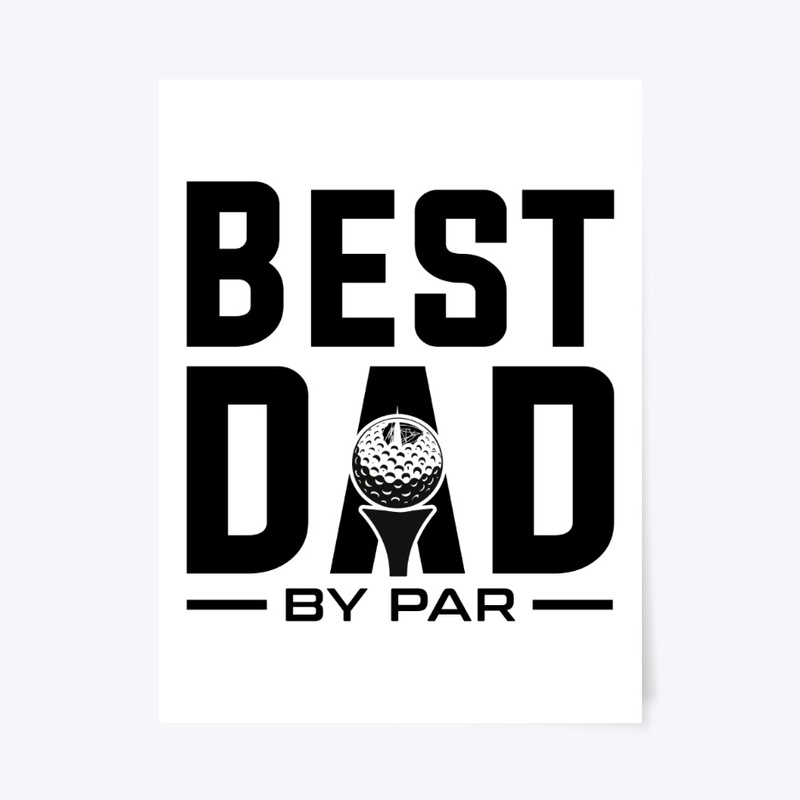 Best Dad by Par Golf Theme