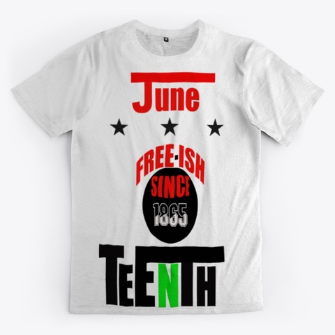 June Teenth Standard T-Shirt Front