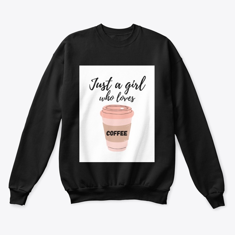 Just a Girl Who Loves Coffee T-Shirt