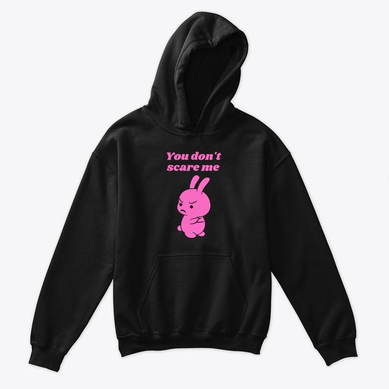 You Don't Scare Me Pink 