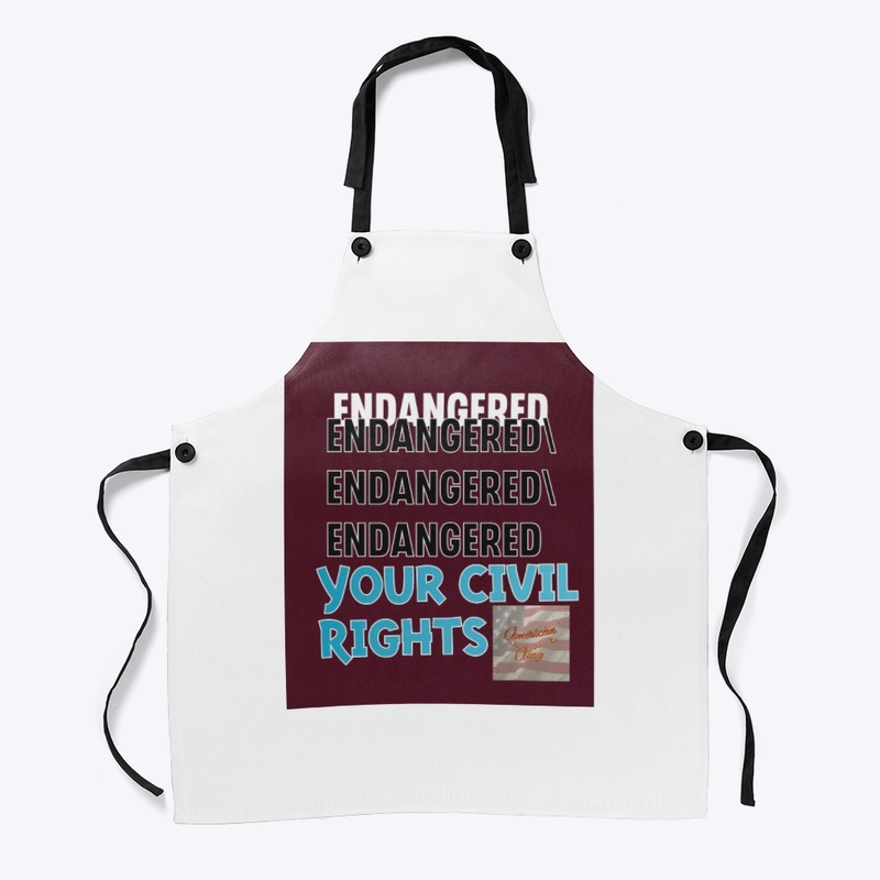 ENDANGERED- YOUR CIVIL RIGHTS!