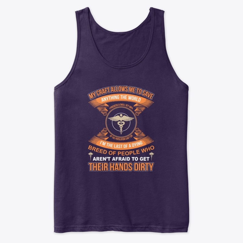 My Craft Allows Me Save Medical T-Shirt