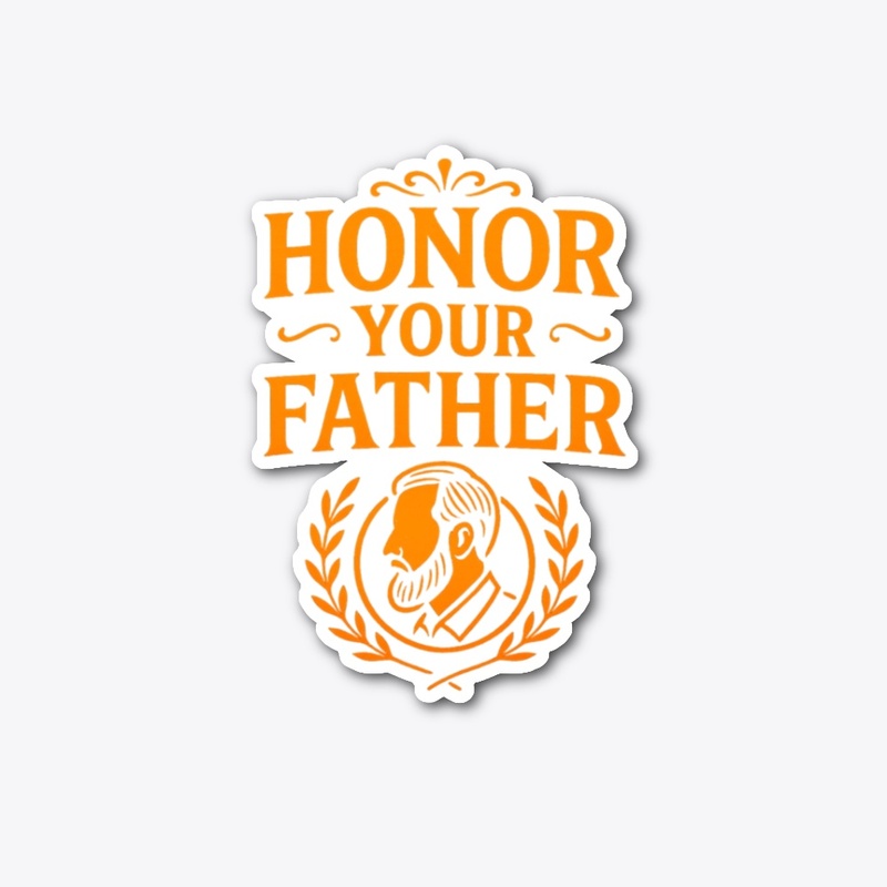 Honor Your Father-motivationalTypography