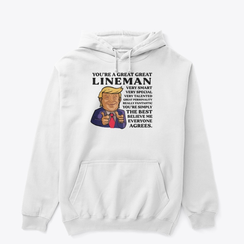 You Are Great Lineman