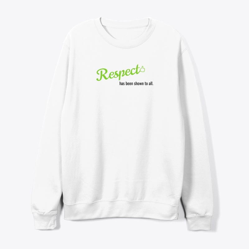Respect has been shown to all.