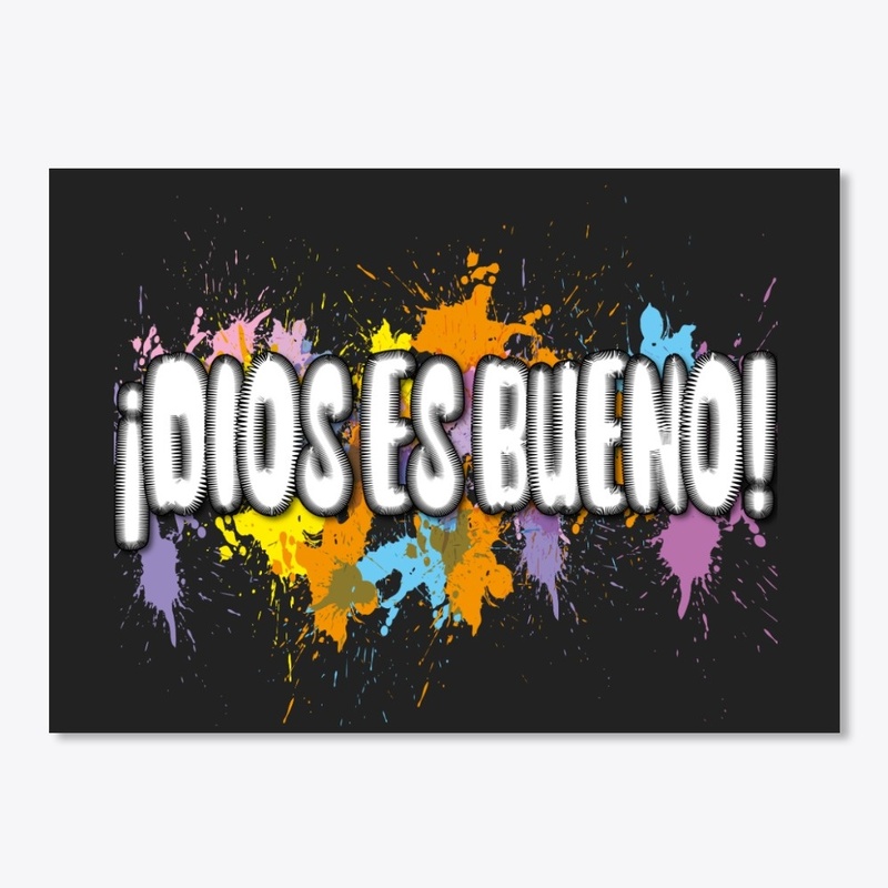 GOD IS GOOD (Spanish)