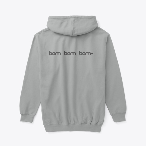 Bams In The Back Zip Up! Light Steel T-Shirt Back
