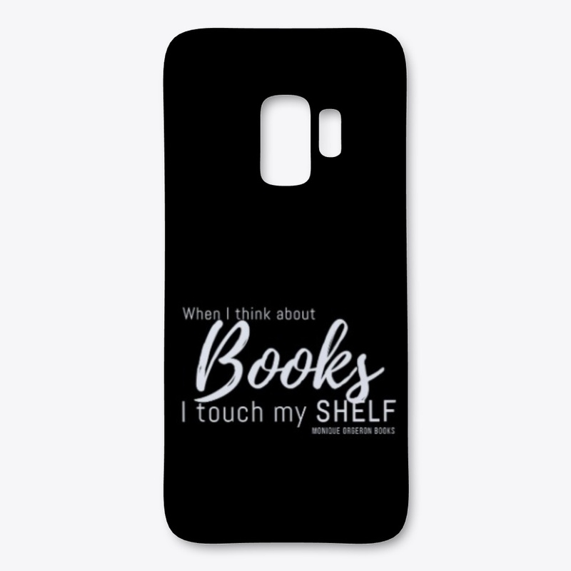When I think of Books I touch my Shelf