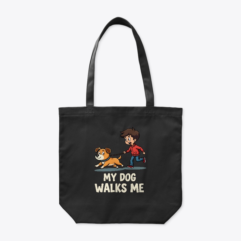 My Dog Walks Me