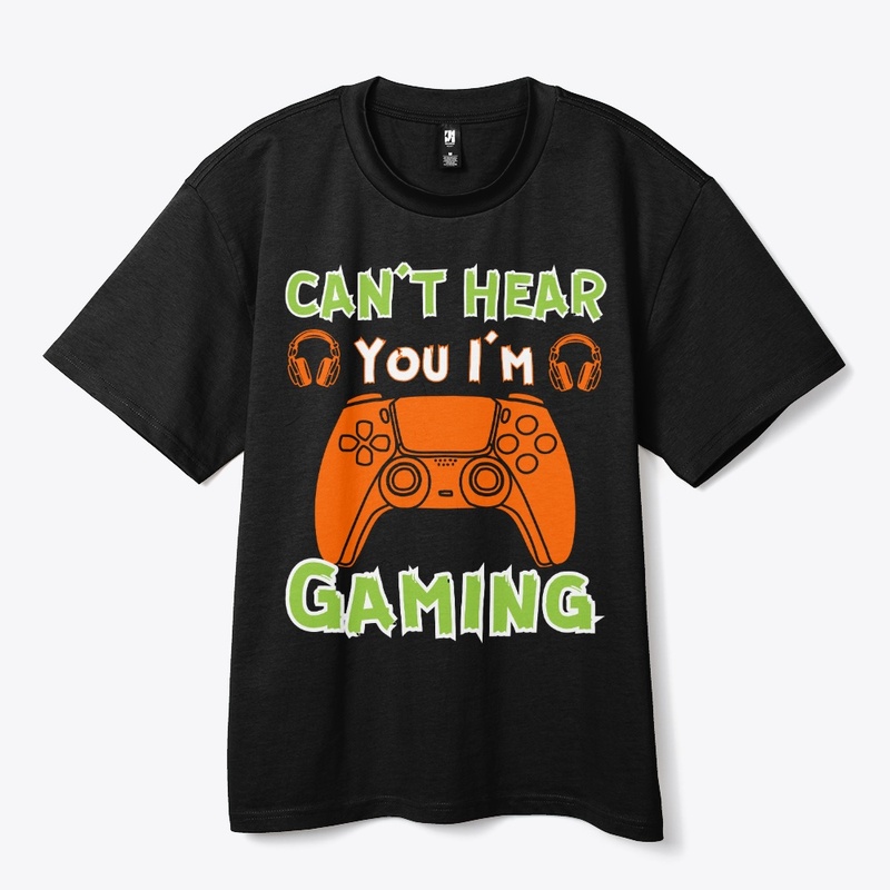 Can't Hear You I'm Gaming Headset 